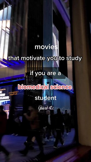 Movies that Motivate You to Study in Biomedical Science