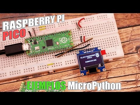 Raspberry Pi PICO | Empezamos en MicroPython + Ejemplos | I2C OLED, ADC, PWM