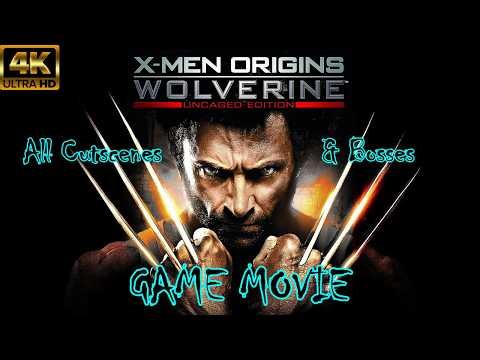 X-Men Origins: Wolverine (Uncaged Edition) - All Cutscenes & Bosses (Game Movie) 4K