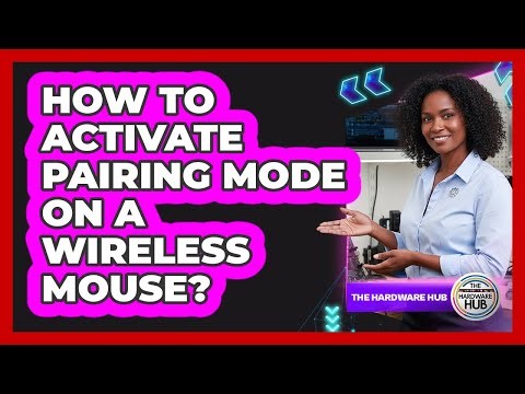How To Activate Pairing Mode On A Wireless Mouse?