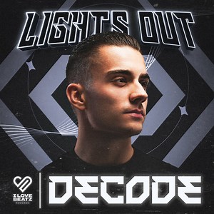 Decode - Lights Out