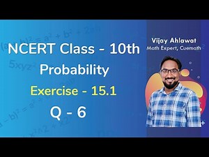 Class 10 Chapter 15 Ex 15.1 Q 6 Probability Maths NCERT CBSE