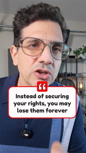 you may lose your rights forever