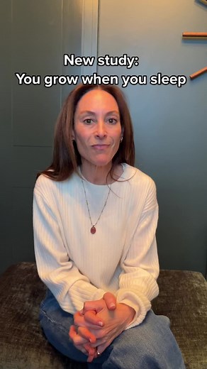 You grow when you sleep. New data out that applies younger kids. Adults — this does not apply to you.