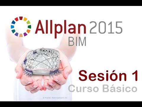 Curso Allplan 2015: Curso BIM Básico (Sesión 1)