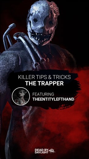 19K views · 238 reactions | For more tips on playing The Trapper, be sure to check out TheEntityLeftHand on Twitch! Thank you, Lefty, for all these tips! #DeadbyDaylight #DbD | Dead by Daylight | Facebook