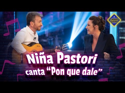 Niña Pastori canta 'Pon que dale' con Pablo Motos a la guitarra - El Hormiguero