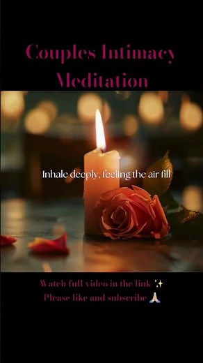 Unlock Deeper Intimacy | Couples Guided Meditation