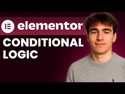 How To Use Conditional Logic For Elementor Pro Forms (Tutorial 2025)