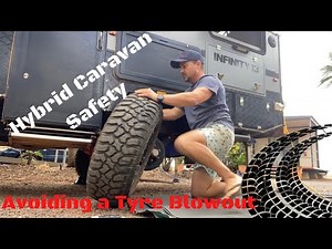 Hybrid Caravan Safety | Avoiding a Serious Tyre Blowout | Tyre Change