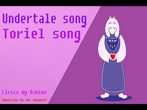 【DJmine】 Indertale OST - Toriel song.