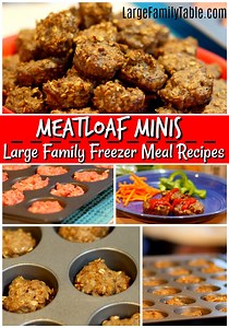 Mini Meatloaves | Large Family Freezer Meal Recipes - Large Family Table