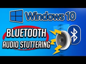 Fix Bluetooth Audio Stuttering, Interruptions, Lag in Windows 10