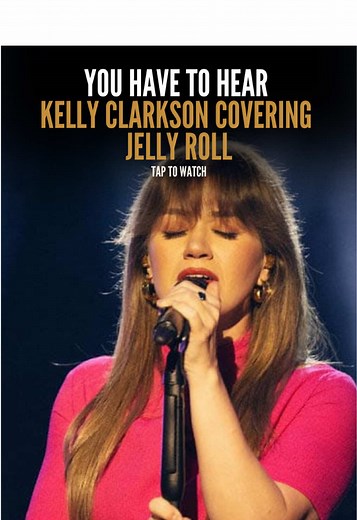 Incredible Kelly Clarkson Cover of Jelly Roll