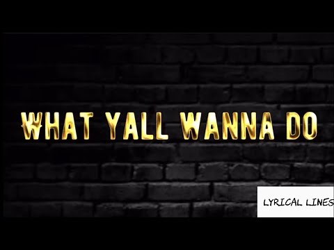 Kay Flock Ft. C Blu - What Yall Wanna Do ( Official Lyric Video )
