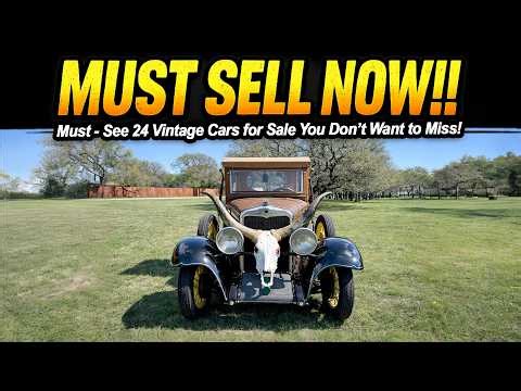 Why Are These Owners Selling So Cheap 24 Vintage Cars for Sale You Can Still Buy Now!