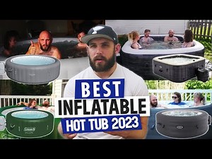 TOP 4 Best Inflatable Hot Tub 2025 — BEST PICKS