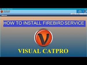 HOW TO INSTALL FIREBIRD SERVICE IN CATPRO