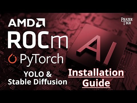 How To Install AMD ROCm, PyTorch, Stable Diffusion & YOLO on Linux