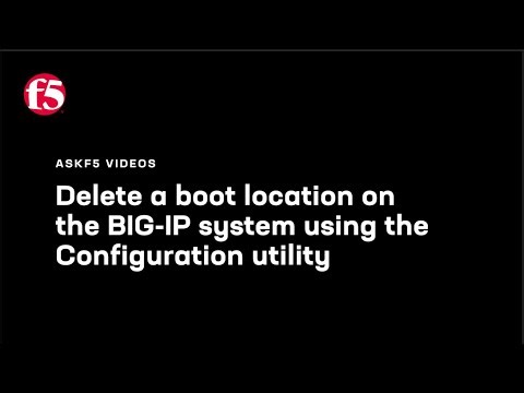 Delete a boot location on the BIG-IP system using the Configuration utility