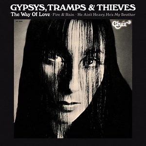 Cher - Gypsys, Tramps & Thieves