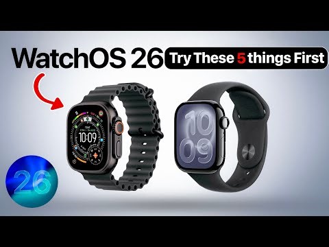 WatchOS 26 is GREAT - Try these 5 things FIRST!
