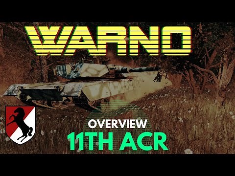 11th Armored Cavalry Regiment (11th ACR) Battlegroup review - WARNO