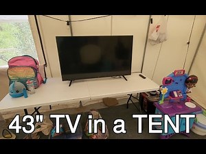 43" TV in a TENT. Solar powered