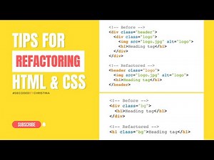 Refactoring HTML and CSS to improve your codebase