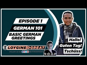 German 101 | Ep. 1 | The Basic German Greetings |