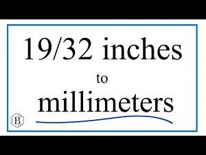 Convert 19/32 of an Inch to Millimeters