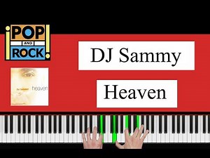 Heaven - Candlelight Remix (Dj Sammy 2001) Piano Cover
