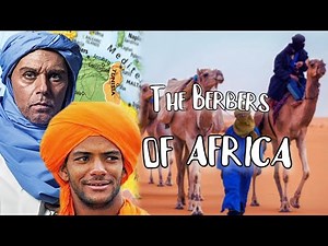 The Berber people of North Africa🌍 |African Tribes