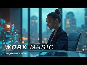 Deep Work Music | Calm Ambient Focus Beats for Tech Professionals & Thinkers