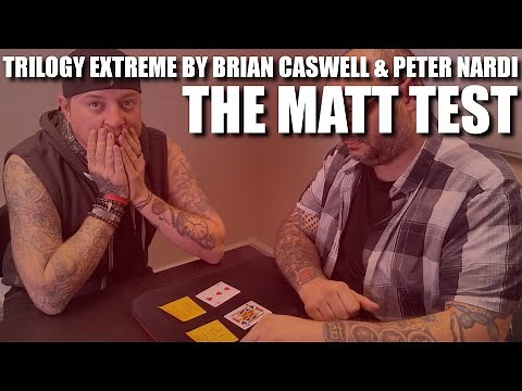 Trilogy Extreme by Brian Caswell & Peter Nardi | The Matt Test - Live Performance & Review