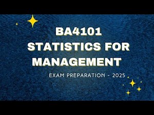 BA4101 - Statistics for Management l University Exam Preparation | 3 units