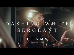 Drams Ceilidh Band - Dashing White Sergeant