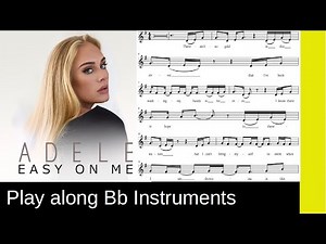 Adele - EASY ON ME, Bb-Instruments Play along