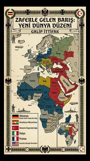 Alternatif Tarih: 1. Dünya Savaşını İttifak (Osmanlı, Avusturya - Macaristan ve Almanya) Kazansaydı.