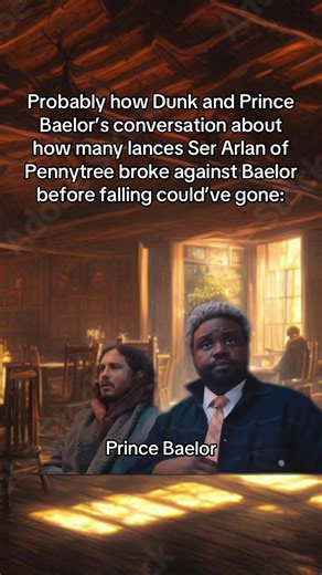 Conversación entre Dunk y el Príncipe Baelor