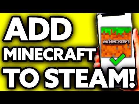 How To Add Minecraft Bedrock to Steam [Very Easy!]