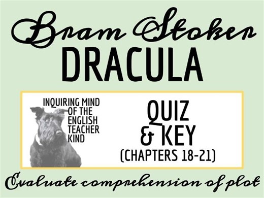 Dracula by Bram Stoker Chapters 18 through 21 Quiz and Answer Key | Teaching Resources