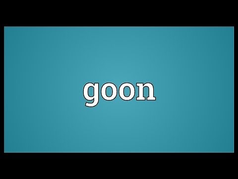 Goon Meaning