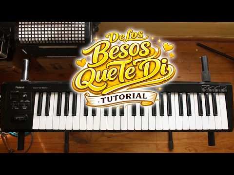 De Los Besos Que Te Di tutorial - El Músico De Oído