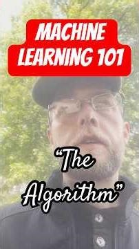 Machine Learning 101: “The Algorithm”