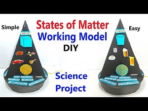 states of matter working model science project for exhibition - class 9 - craftpiller ‪@howtofunda‬