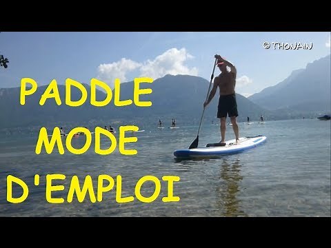 PADDLE STAND UP - COMMENT FAIRE - APPRENDRE - LECON