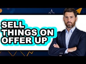 How to Sell Things on Offer up 2025 - Full Guide