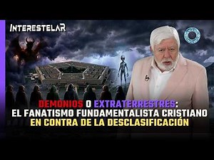 Demons or extraterrestrials: Christian fundamentalist fanaticism against declassification
