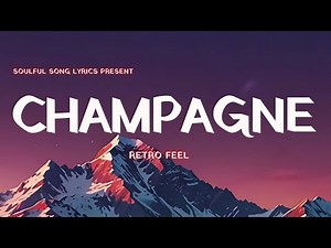 Champagne Song (Lyrics) | English Song Lyrics 2025 | Radio Hits Official